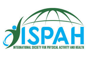 International Society for Physical Activity and Health International Society for Physical Activity and Health